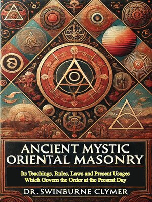 cover image of Ancient Mystic Oriental Masonry